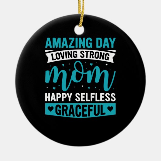 Mam Art Loving Strong Moeder Keramisch Ornament (Voorkant)