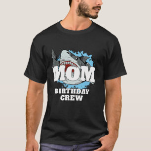 Mam Birthday Crew Shark Theme Party Mama Mot T-shirt