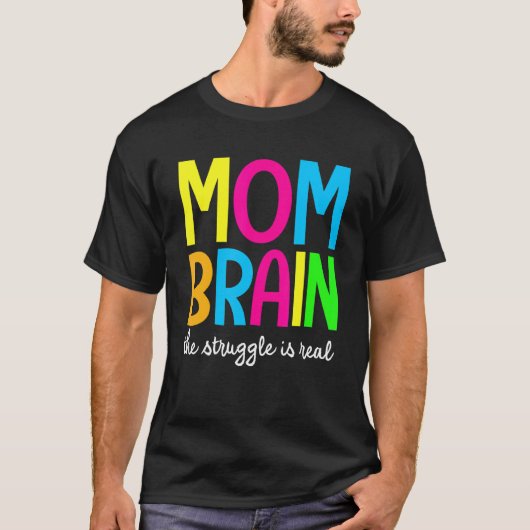 Mam Brain de Struggle is echt een appel T-shirt (Voorkant)