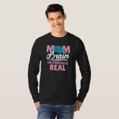 Mam Brain de Struggle is echte vrouwelijke geprikt T-shirt (Voorkant volledig)