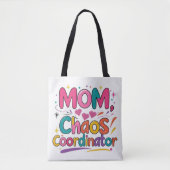 Mam Chaos Coördinator - Grappige Giftful Mom Tote Bag (Voorkant)