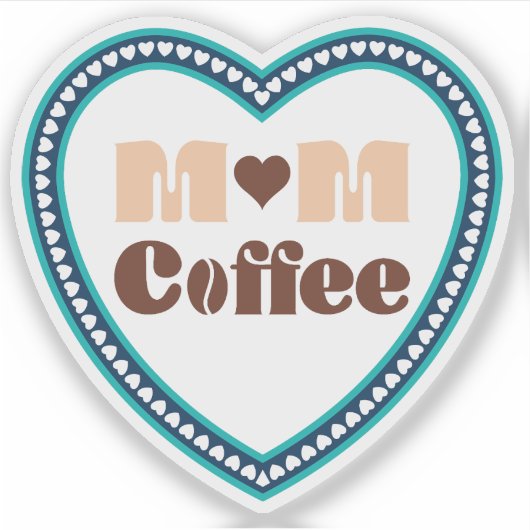 Mam Coffee Sticker (Voorkant)