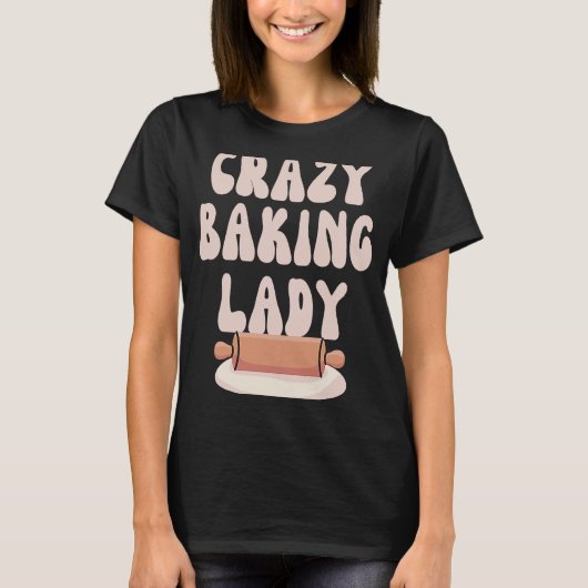 Mam Crazy Baking Lady Bake Moederdag T-shirt (Voorkant)