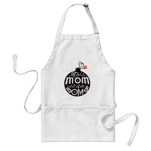 Mam da Bomb Funny Typography for Mothers Cute Standaard Schort (Voorkant)