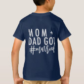 MAM + DAD IS #getrouwd! T-shirt (Achterkant)