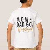 MAM + DAD IS #getrouwd! T-shirt (Achterkant)