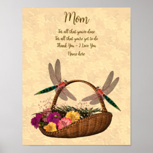 Mam Dank je houdt van je libellen bloem mand Poster