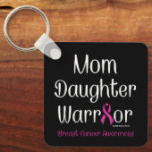 Mam Daughter Warrior.. Borstkanker Sleutelhanger (Voorkant)