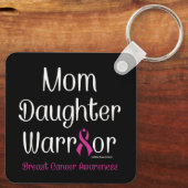 Mam Daughter Warrior.. Borstkanker Sleutelhanger (Achterkant)