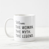 Mam de vrouw de mythe de legende, Moederdag Cof Koffiemok (Links)