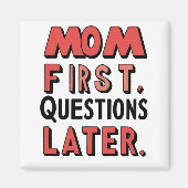 Mam eerst. Vragen Later magneet (Voorkant)