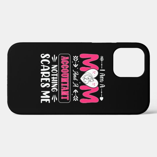Mam en een accountant... niets maakt me uit. Case-Mate iPhone case (Achterkant (horizontaal))