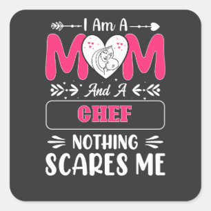 Mam en een Chef niets maakt me uit, grappige Chef  Vierkante Sticker