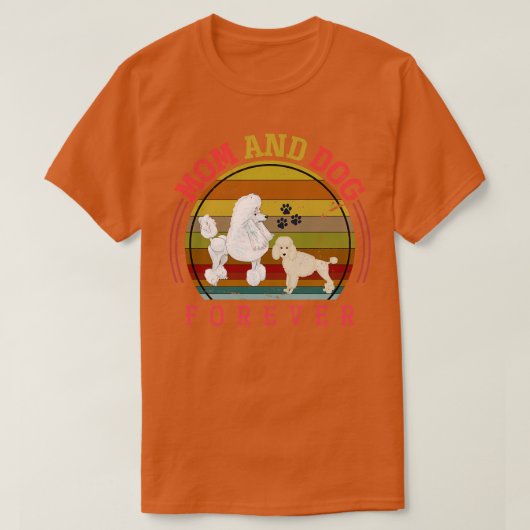 Mam en hond Forever Dogs Poodle T-shirt (Design voorkant)