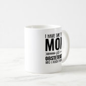 Mam en verloskundigen grappig koffiemok (Voorkant rechts)