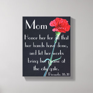 Mam ere eer haar bijbelse woordspreekwoorden 31:31 canvas afdruk