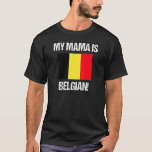 Mam Flags Mijn mama is Belgische vlag T-shirt