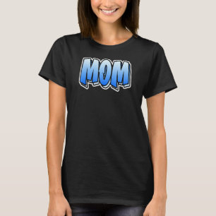Mam Graffiti-stijl met mam 5 T-shirt