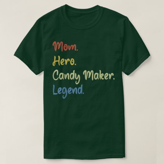 Mam held snoep maker legende 818 t-shirt (Design voorkant)
