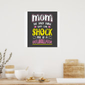 Mam, het enige wat me kan choqueren poster (Keuken)