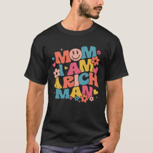 Mam Ik ben een rijke Man esthetische trendy femini T-shirt