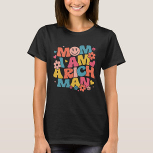 Mam Ik ben een rijke Man esthetische trendy femini T-shirt