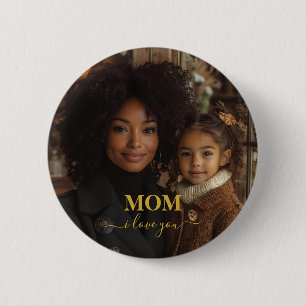 Mam, ik hou van je ronde button 5,7 cm