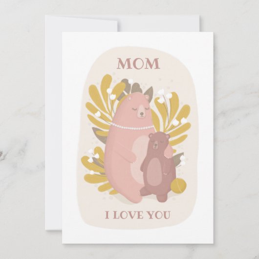 Mam, ik hou van je. Stomme beren dier. Moederdag Feestdagenkaart (Voorkant)