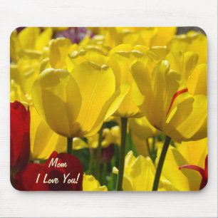Mam ik hou van jou! kwaliteit muismat Gele Tulpen