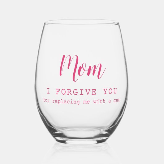 "Mam, ik vergeef je" grappige schattige kattenlief Wijnglas Zonder Voet (Voorkant)