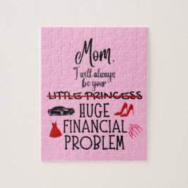 Mam, ik zal altijd jouw enorme financiële probleem legpuzzel