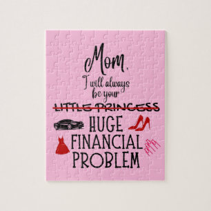Mam, ik zal altijd jouw enorme financiële probleem legpuzzel