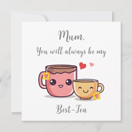 Mam is altijd mijn beste-thee | Grappige woordspel Kaart (Voorkant)