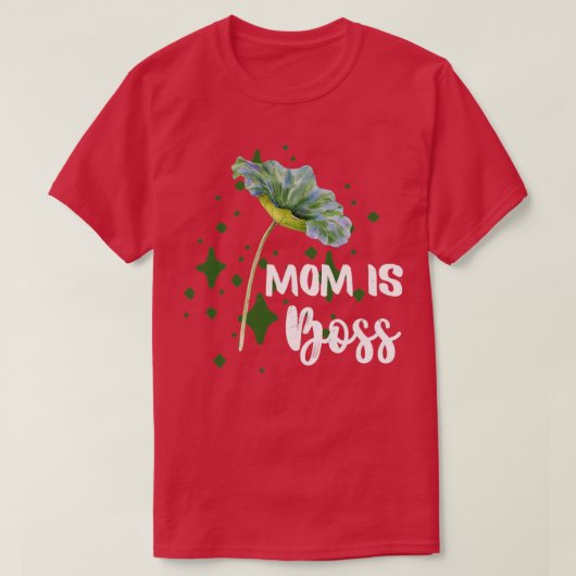Mam is Boss Botanical2 T-shirt (Design voorkant)