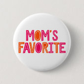 Mam is favoriet. ronde button 5,7 cm (Voorkant)