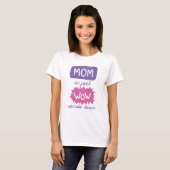 Mam is gewoon ondersteboven t-shirt (Voorkant volledig)
