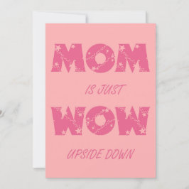 Mam is gewoon Wow Feestdagenkaart