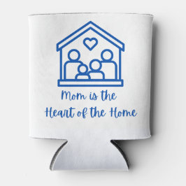 Mam is het hart van het huis op een blikjeskoeler