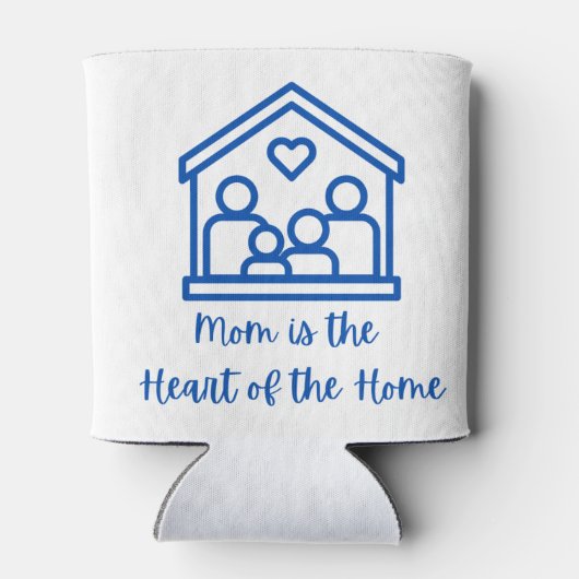 Mam is het hart van het huis op een blikjeskoeler (Achterkant)