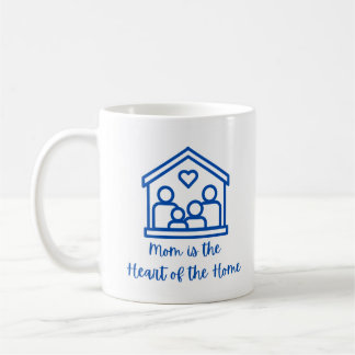 Mam is het hart van het huis op een koffiemok