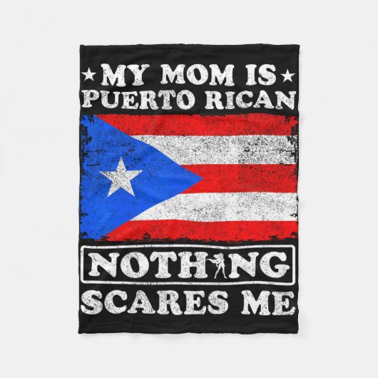 Mam is Puerto Ricaans, niets beangstigt me Moederd Fleece Deken (Voorkant)