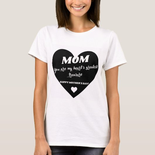 Mam, je bent de grootste schat van mijn hart t-shirt (Voorkant)