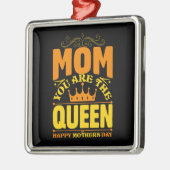 Mam Je bent de koningin Metalen Ornament (Links)