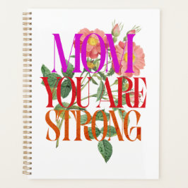 Mam, je bent een sterke affirmatie Bloemen Planner