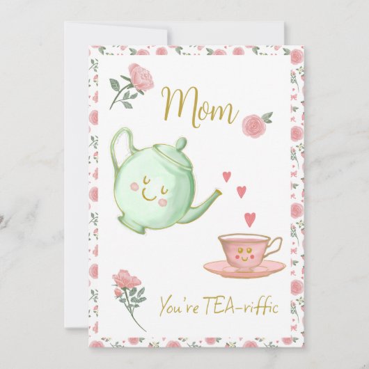Mam, je bent een theepot fantastisch kaart (Voorkant)
