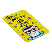 Mam, je bent mijn laatste liefde magneet (Rechterzijde)