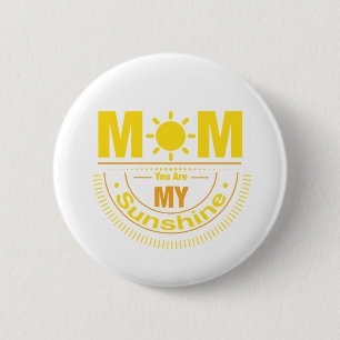 Mam, je bent mijn zonnetje ronde button 5,7 cm