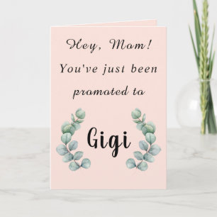Mam, je bent net gepromoot naar Gigi Card Kaart