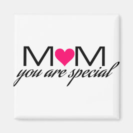 Mam je bent speciaal Magnet