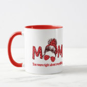 Mam je had gelijk over alles mok (Links)